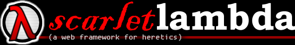 scarlet lambda (a web framework for heretics)